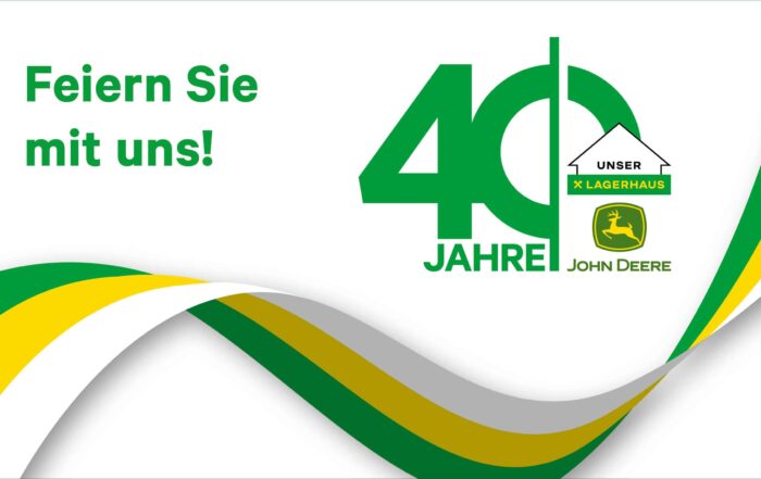 40 Jahre Partnerschaft John Deere X Lagerhaus